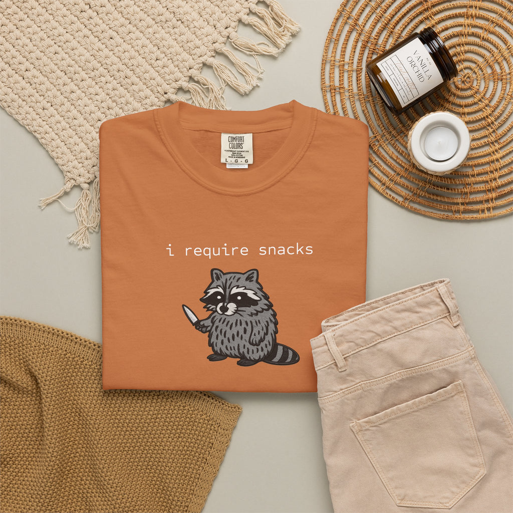 I Require Snacks Garment-Dyed T-shirt