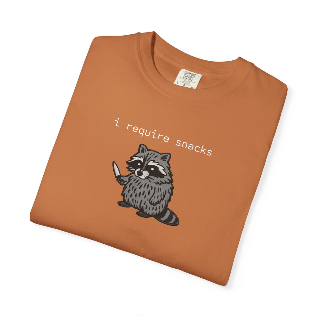 I Require Snacks Garment-Dyed T-shirt
