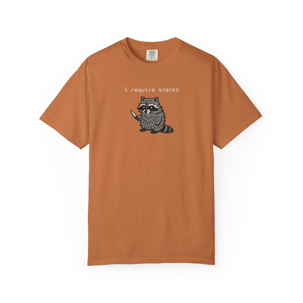 I Require Snacks Garment-Dyed T-shirt