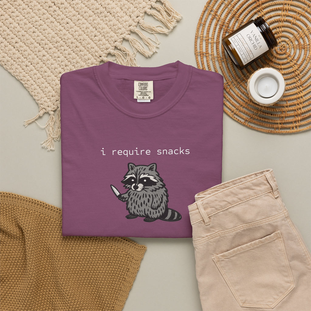 I Require Snacks Garment-Dyed T-shirt